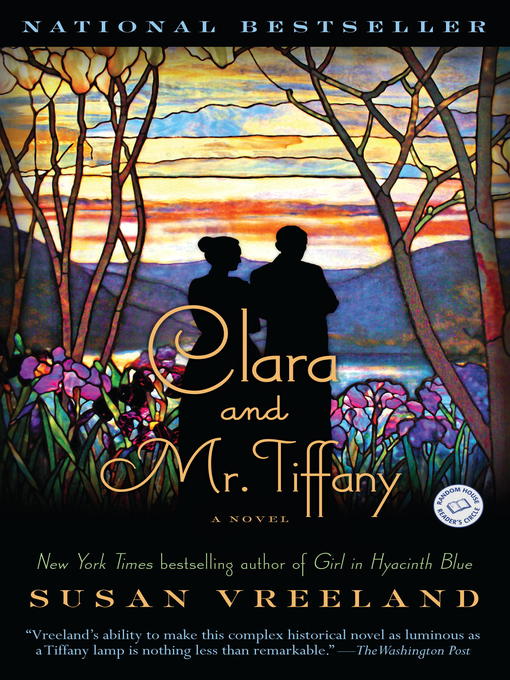 Title details for Clara and Mr. Tiffany by Susan Vreeland - Available